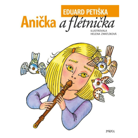 Anička a flétnička Euromedia Group, a.s.