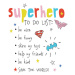 Umělecký tisk Superhero - to do list, 26.7 × 40 cm