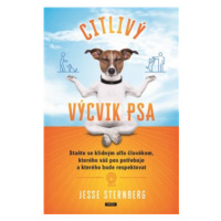 Citlivý výcvik psa - Jesse Sternberg