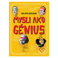 Mysli ako génius - Philippe Brasseur - kniha z kategorie Beletrie pro děti