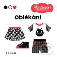 Montessori pro miminka: Oblékání - kniha z kategorie Naučné knihy