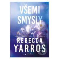 Všemi smysly - Rebecca Yarros - kniha z kategorie Beletrie pro děti