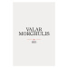 Umělecký tisk Game of Thrones - Valar Morghulis, 26.7x40 cm