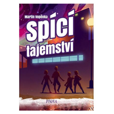 Spící tajemství PIKOLA