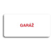 Accept Piktogram "GARÁŽ" (160 × 80 mm) (bílá tabulka - barevný tisk bez rámečku)