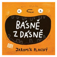 Básně z dásně - Jaromír Plachý