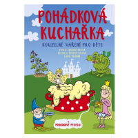 Pohádková kuchařka - Pavla Šmikmátorová - e-kniha