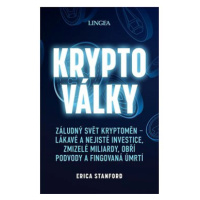 Kryptoválky: Záludný svět kryptoměn – lákavé a nejisté investice, zmizelé miliardy, obří podv