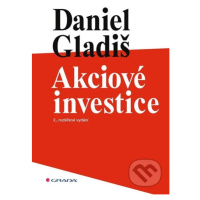 Akciové investice - Daniel Gladiš - kniha z kategorie Finance