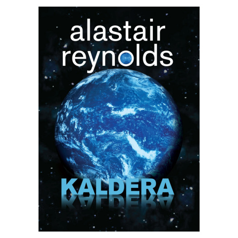 Kaldera - Alastair Barry Reynolds Triton