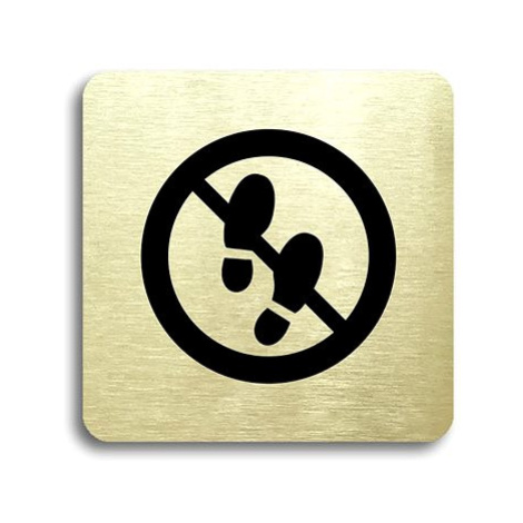 Accept Piktogram "zákaz vstupu II" (80 × 80 mm) (zlatá tabulka - černý tisk bez rámečku)