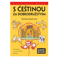 S češtinou za dobrodružstvím – Začarovaná zoo | Libor Drobný, Hana Kneblová