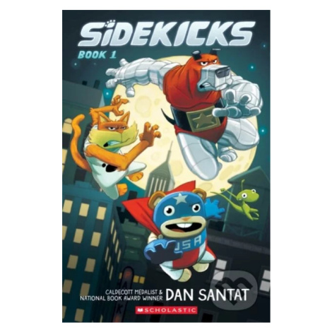 Sidekicks (A Graphic Novel) - Dan Santat - kniha z kategorie Komiksy