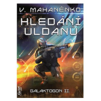 Hledání Uldanů: Galaktogon II.