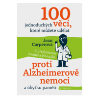 100 jednoduchých věcí, které můžete udělat proti Alzheimerově nemoci Vyšehrad