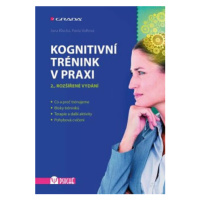 Kognitivní trénink v praxi - Jana Klucká, Pavla Volfová