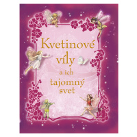 Kvetinové víly a ich tajomný svet