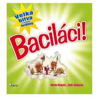 Baciláci - Velká bitva s malými hrdiny