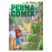 Permacomix: Žít permakulturně. Návod k použití Garamond