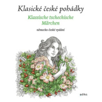 Klasické české pohádky: německo-české vydání - Eva Mrázková - e-kniha