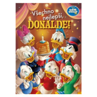 Kačer Donald 90: Všechno nejlepší, Donalde! - kolektiv autorů