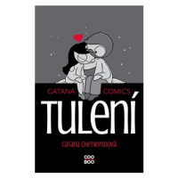 Tulení | Kateřina Hajžmanová, Catana Chetwyndová