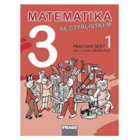 Matematika se Čtyřlístkem 3/1 pro ZŠ - Pracovní sešit