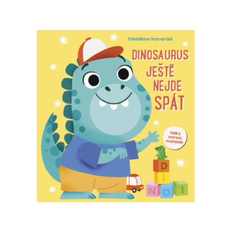 Dinosaurus ještě nejde spát YoYo Books