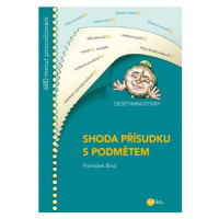 DESETIMINUTOVKY. Shoda přísudku s podmětem | František Brož