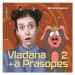 Vladana a prasopes II - Barbora Haplová - audiokniha