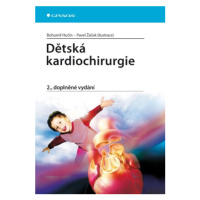 Dětská kardiochirurgie - Bohumil Hučín, Pavel Žáček - e-kniha