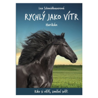 Rychlý jako vítr: Hurikán | Barbora Krupičková, Lea Schmidbauerová