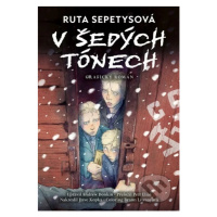 V šedých tónech (grafický román) - Ruta Sepetys - kniha z kategorie Beletrie pro děti