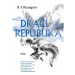 Dračí republika (Defekt) - Rebecca F. Kuangová