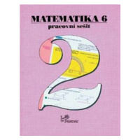Matematika 6 Pracovní sešit 2 - Josef Molnár, Milan Kopecký, Hana Lišková