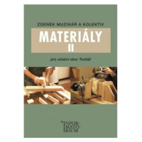 Materiály II - Pro učební obor Truhlář