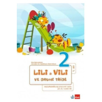 Lili a Vili 2 - Ve druhé třídě - Mezipředmětový pracovní sešit