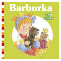 Barborka a jej záľuby