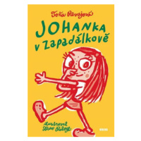 Johanka v Zapadálkově - Toňa Revajová, Ďuro Balogh