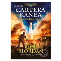 Kronika Cartera Kanea - Rozhodující bitva - Rick Riordan - kniha z kategorie Pohádky