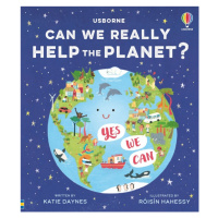 Can we really help the planet? Usborne Publishing