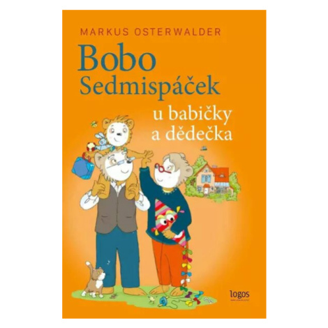Bobo Sedmispáček u babičky a dědečka - Markus Osterwalder
