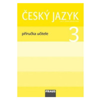 Český jazyk 3 pro ZŠ - příručka učitele