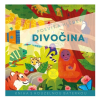 Posviť a hledej Divočina - Kniha s kouzelnou baterkou
