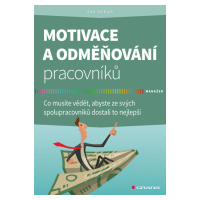 Kniha: Motivace a odměňování pracovníků od Urban Jan