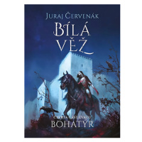 Bohatýr IV - Bílá věž