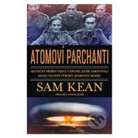 Atomoví parchanti - Sam Kean - kniha z kategorie Beletrie