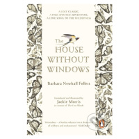 The House Without Windows - Barbara Newhall Follett, Jackie Morris (ilustrátor) - kniha z katego