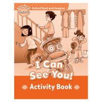 Oxford Read and Imagine Beginner I Can See You! Activity Book Oxford University Press