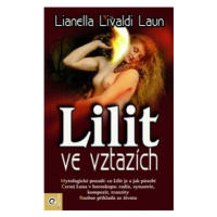 Lilit ve vztazích - Lianella Livaldi-Launová